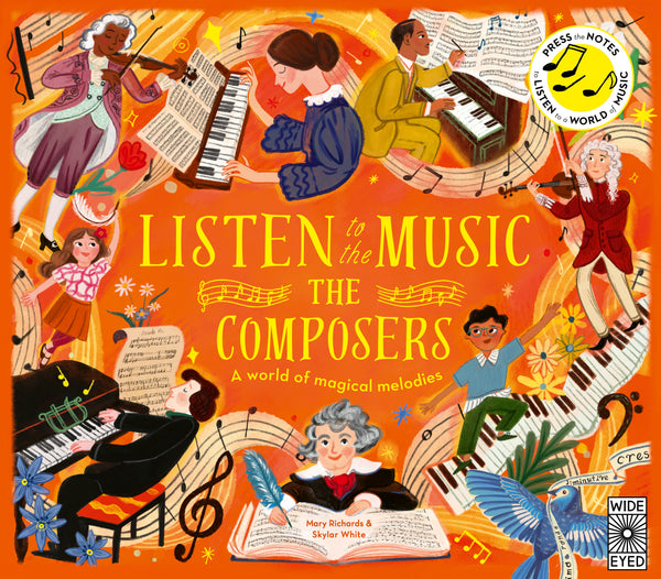 Story Orchestra: Listen to the Music: The Composers